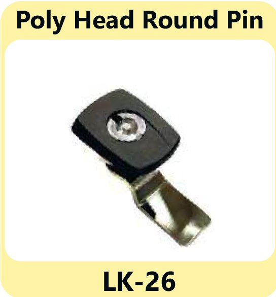  Poly Head Round Pin LK-26 manufacturers in Kurung kumey 