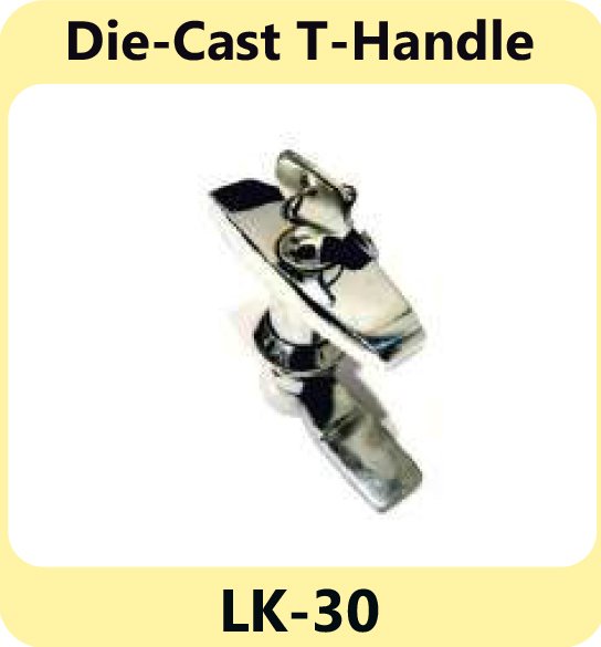 Die-Cast T-Handle LK-30